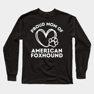 American Foxhound Life is better with my dogs Dogs I love all the dogs Long Sleeve T-Shirt